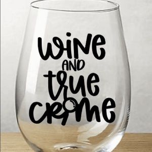 True crime wine glass